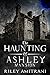 The Haunting of Ashley Mansion