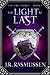 The Light at Last (The Last...