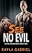 See No Evil (Alpha Guardians Book 1)