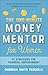 The One-Minute Money Mentor for Women by Deborah Smith Pegues