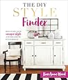 The DIY Style Finder: Discover Your Unique Style and Decorate It Yourself
