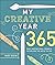 My Creative Year: 365 Daily...