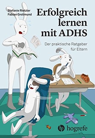 Erfolgreich lernen mit ADHS: Der praktische Ratgeber für Eltern (Paperback)