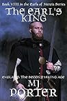 Book cover for The Earl's King (The Earls of Mercia #8)