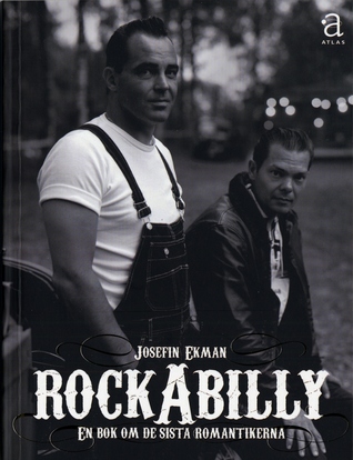 Rockabilly - En bok om de sista romantikerna