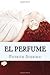 El Perfume by Patrick Süskind