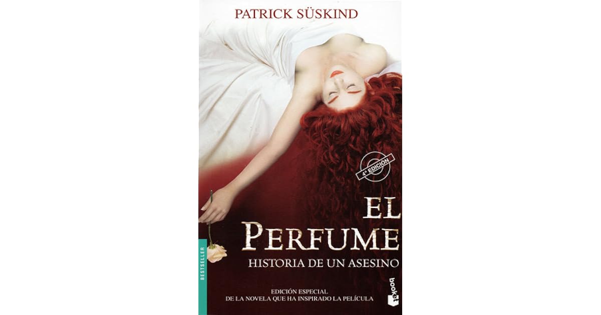 El Perfume: Historia De Un Asesino by Patrick Süskind
