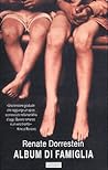 Album di famiglia by Renate Dorrestein Album di famiglia by Renate Dorrestein