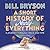 A Short History of Nearly Everything - Abridged Version by Bill Bryson