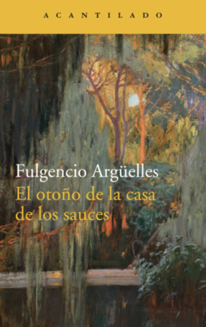 El otoño de la casa de los sauces