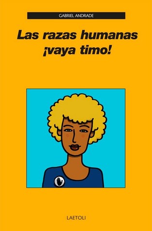 Las Razas Humanas ¡Vaya Timo!