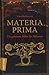 Materia Prima by Hans Biedermann