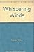 Whispering Winds