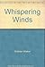 Whispering Winds
