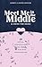 Meet Me in the Middle (A Book For Dads) by Barrett Johnson