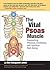 The Vital Psoas Muscle by Jo Ann Staugaard-Jones