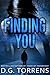 FINDING YOU by D.G. Torrens