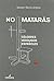 No matarás. Célebres verdugos españoles by Salvador García Jiménez