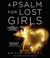 A Psalm for Lost Girls
