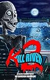 Book cover for Kill River 2