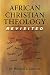 African Christian Theology ...