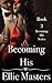 Becoming His (Becoming His #3)