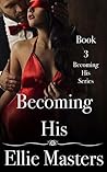 Becoming His (Becoming His #3)