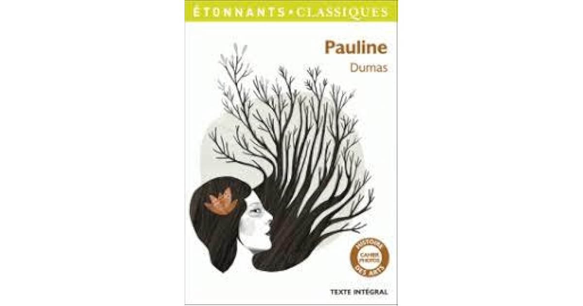 Pauline Alexandre Dumas Résumé Chapitre 1