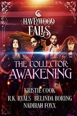 The Collector: Awakening (Havenwood Falls #19)
