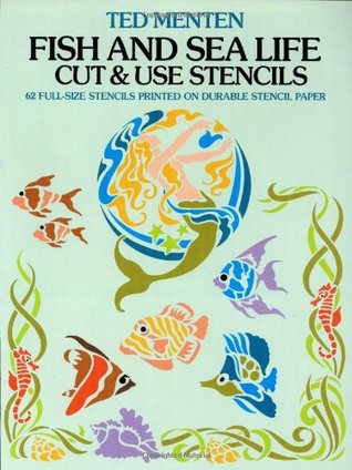 Fish and Sea Life Cut & Use Stencils (Dover Stencils)