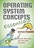Operating System Concepts Essentials by Abraham Silberschatz