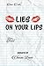 Lies On Your Lips by Charae Lewis
