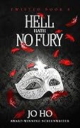 Hell Hath No Fury