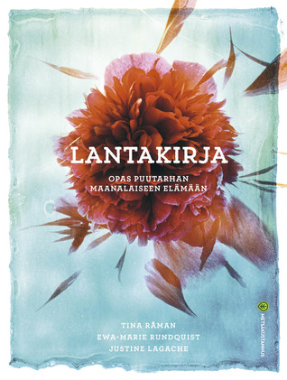 Lantakirja: opas puutarhan maanalaiseen elämään