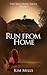 Run from Home (The Way Home, #3)