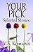 Your Pick: Selected Stories
