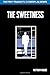 The Sweetness (The Post-Tra...