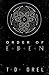Order of Eden by T.D. Orel