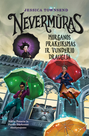Morganos prakeiksmas ir Vunderio draugija (Nevermūras, #1)