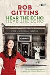 Hear the Echo: Two Strong Welsh-italian Women... Separated by a Lifetime, Linked Forever