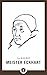 The Pocket Meister Eckhart by Meister Eckhart