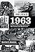 Ireland 1963: A Year of Mar...