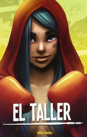 El Taller (El Taller, #1)