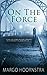 On The Force (Brothers In Blue, #2)