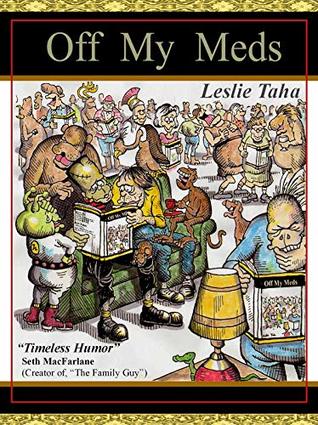 Off My Meds (Kindle Edition)