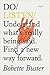 Do Listen: Understand what's really being said. Find a new way forward. (Listening Book, Mindfulness Books, Self Growth Books) (Do Books)