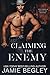 Claiming the Enemy: Dustin ...