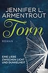 Torn - Eine Liebe zwischen Licht und Dunkelheit by Jennifer L. Armentrout
