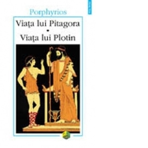 Viața lui Pitagora. Viața lui Plotin