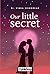 Our Little Secret